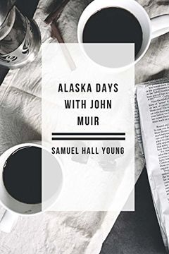 portada Alaska Days With John Muir 