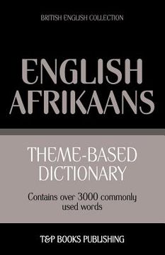 portada Theme-based dictionary British English-Afrikaans - 3000 words (en Inglés)