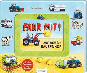 portada Fahr Mit! Auf dem Bauernhof: Pappebuch mit Fahrzeugen zum Schieben (en Alemán)