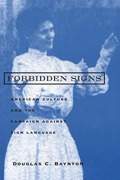 portada Forbidden Signs: American Culture and the Campaign Against Sign Language (en Inglés)
