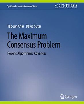 portada The Maximum Consensus Problem: Recent Algorithmic Advances