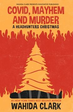 portada Covid, Mayhem and Murder: A Headhunters Christmas (en Inglés)