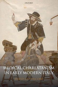 portada Medical Charlatanism in Early Modern Italy (en Inglés)