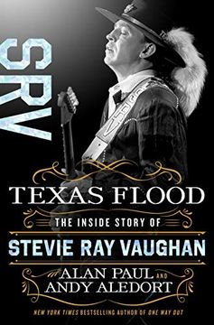 portada Texas Flood: The Inside Story of Stevie ray Vaughan (in English)