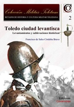 portada Toledo, Ciudad Levantisca (in Spanish)