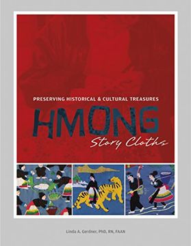 portada Hmong Story Cloths: Preserving Historical & Cultural Treasures