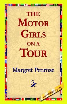 portada the motor girls on a tour (en Inglés)
