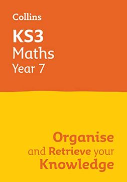 portada Ks3 Maths Year 7: Organise and Retrieve Your Knowledge: Ideal for Year 7 (in English)