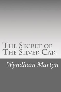 portada The Secret of The Silver Car (en Inglés)