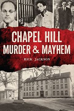 portada Chapel Hill Murder & Mayhem (en Inglés)