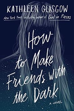 portada How to Make Friends With the Dark (en Inglés)