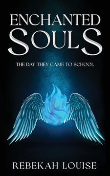 portada Enchanted Souls: The Day They Came To School