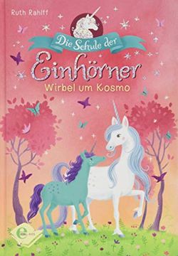 portada Die Schule der Einhörner: Wirbel um Kosmo (in German)