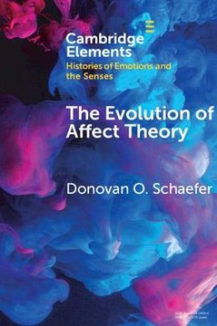 portada The Evolution of Affect Theory: The Humanities, the Sciences, and the Study of Power (Elements in Histories of Emotions and the Senses) (in English)