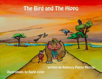 portada The Bird and The Hippo (en Inglés)