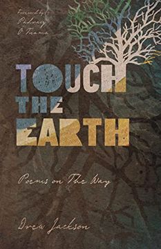 portada Touch the Earth: Poems on the way (en Inglés)