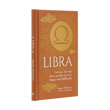 portada Libra: Let Your sun Sign Show you the way to a Happy and Fulfilling Life (Arcturus Astrology Library) 