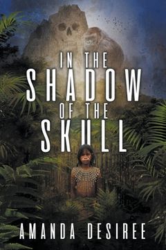 portada In the Shadow of the Skull (in English)