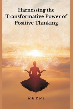 portada Harnessing the Transformative Power of Positive Thinking (en Inglés)