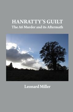 portada Hanratty's Guilt: The A6 Murder and its Aftermath (en Inglés)