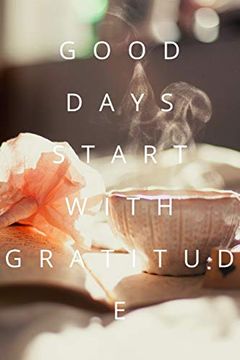 portada Good Days Start With Gratitude (in English)