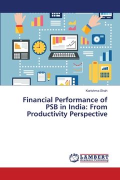 portada Financial Performance of PSB in India: From Productivity Perspective (en Inglés)