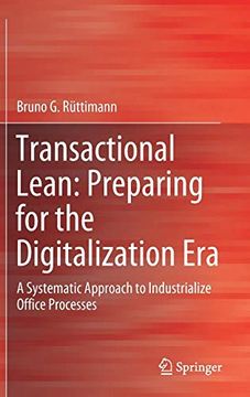 portada Transactional Lean: Preparing for the Digitalization Era: A Systematic Approach to Industrialize Office Processes (en Inglés)