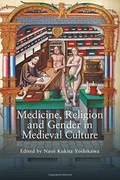 portada Medicine, Religion and Gender in Medieval Culture (11) (Gender in the Middle Ages) (en Inglés)