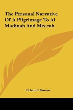 portada the personal narrative of a pilgrimage to al madinah and mecthe personal narrative of a pilgrimage to al madinah and meccah cah (en Inglés)