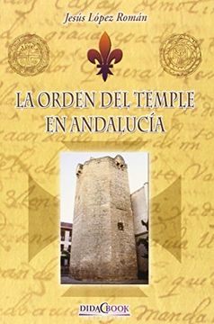 portada La Orden del Temple en Andalucía (Historia)