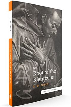 portada The Root of the Righteous (Sea Harp Timeless Series) (en Inglés)