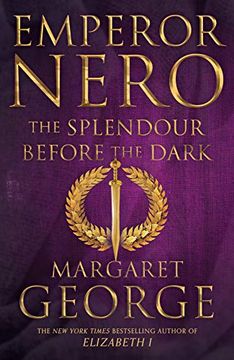 portada Emperor Nero: The Splendour Before the Dark (Nero Series) (en Inglés)