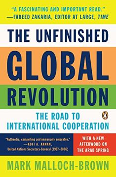 portada The Unfinished Global Revolution: The Road to International Cooperation (en Inglés)