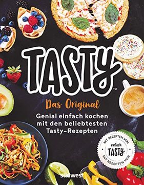 portada Tasty: Das Original - Genial Einfach Kochen mit den Beliebtesten Tasty-Rezepten - mit Rezepten von Einfach Tasty - (en Alemán)