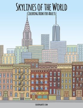 portada Skylines of the World Coloring Book for Adults (en Inglés)