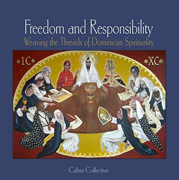 portada Freedom and Responsibility: Weaving the Threads of Dominican Spirituality (in English)