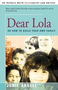 portada dear lola: or how to build your own family (en Inglés)