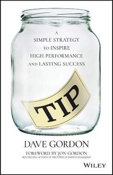 portada Tip: A Simple Strategy to Inspire High Performance and Lasting Success (en Inglés)