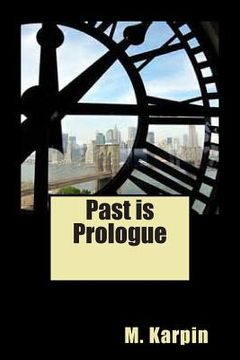 portada Past is Prologue (en Inglés)