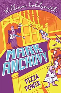 portada Mark Anchovy: Pizza Power (Mark Anchovy 3) (en Inglés)
