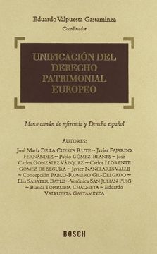 portada Unificación del Derecho patrimonial europeo: Marco común de referencia y Derecho español (in Spanish)