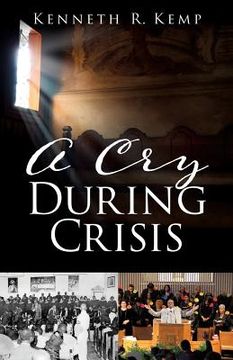 portada A Cry During Crisis (en Inglés)