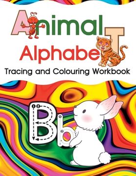 portada Animal Alphabet: Tracing and Colouring Workbook (en Inglés)