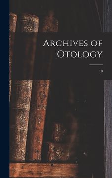 portada Archives of Otology; 10 (en Inglés)