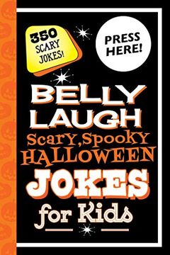 portada Belly Laugh Scary, Spooky Halloween Jokes for Kids: 350 Scary Jokes! 