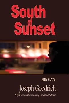 portada South of Sunset: Nine Plays (in English)