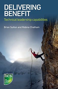 portada Delivering Benefit: Technical Leadership Capabilities