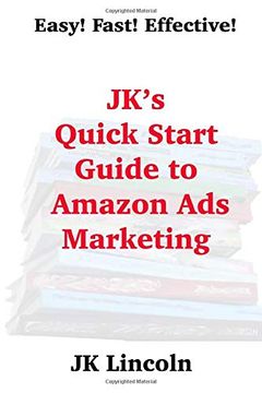 portada Jk's Quick Start Guide to Amazon ads Marketing (Jk's Self-Publishing Guides) 