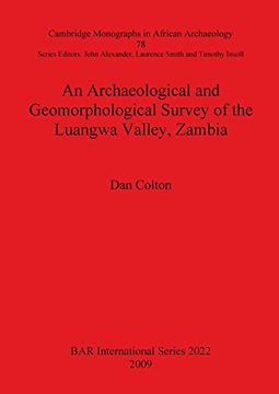 portada an archaeological and geomorphological survey of the luangwa valley, zambia (en Inglés)