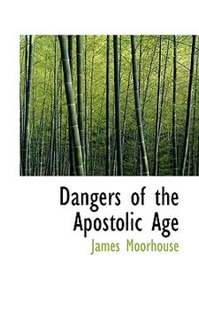 portada dangers of the apostolic age